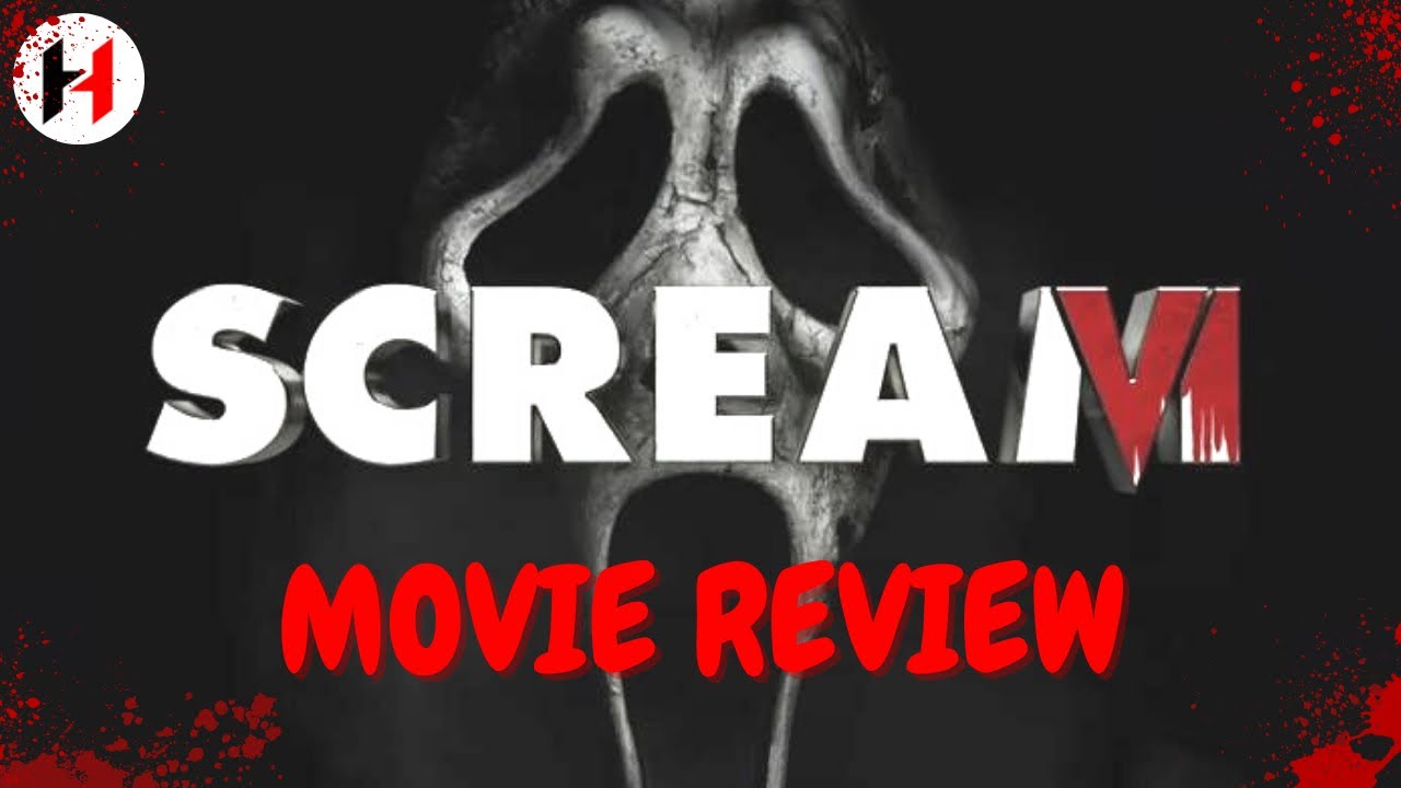 Scream VI | Movie Review (Spoiler Free) 