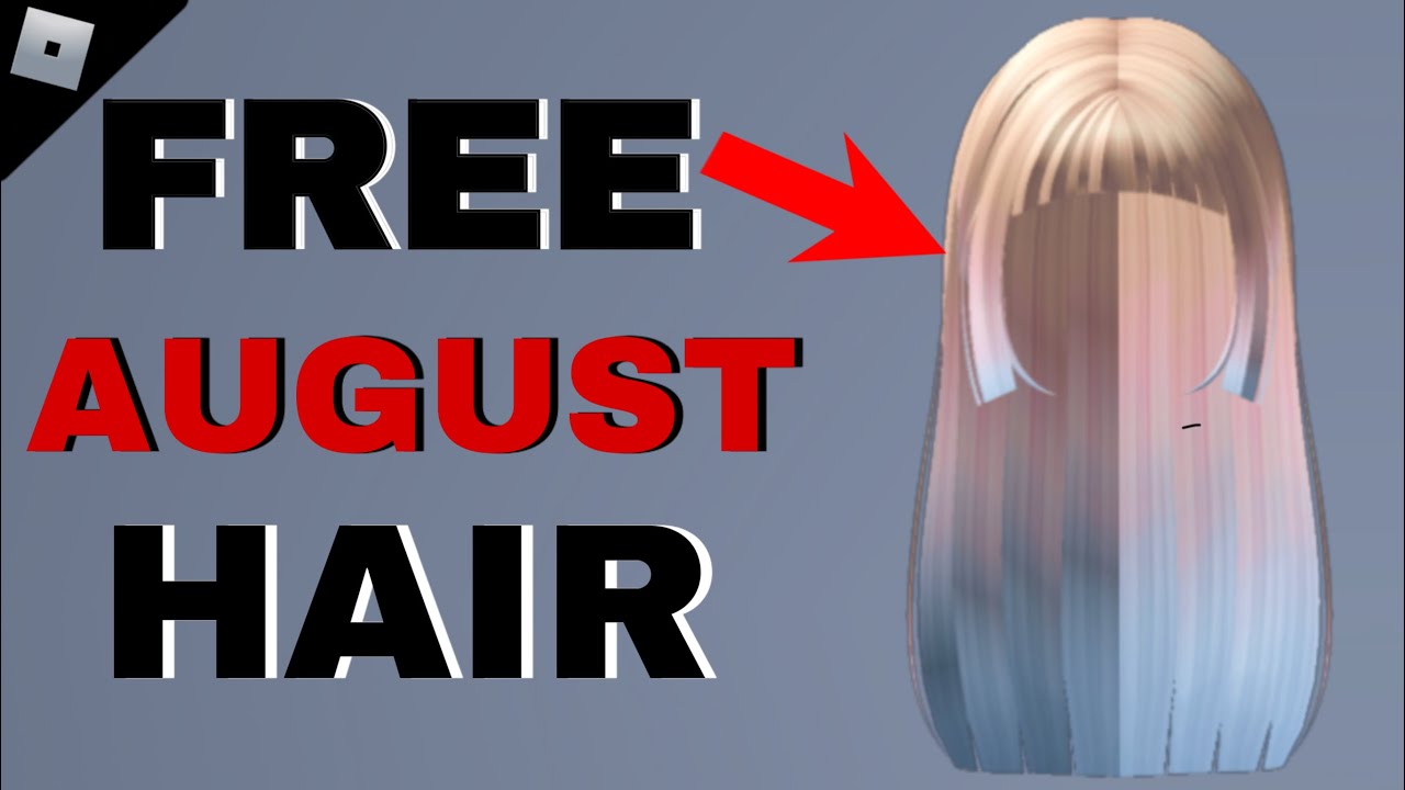 TODAY ONLY!] NEW AUGUST FREE HAIR 2023! 