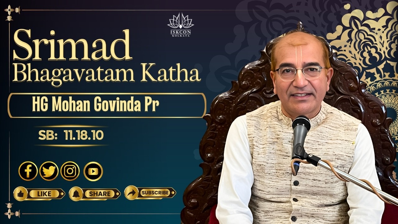 SB 11.18.10 | 25th Feb 2026 | HG Mohan Govinda Prabhu