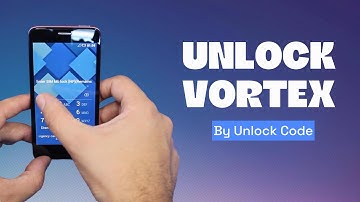 How to Unlock Vortex Cell Phones & Tablets—Easy & Fast Guide