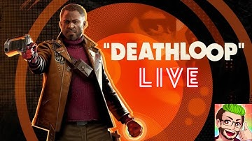 [PS5] DeathLoop - Part 3 - Live