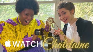 Apple Watch Chatelaine || Historical Remix