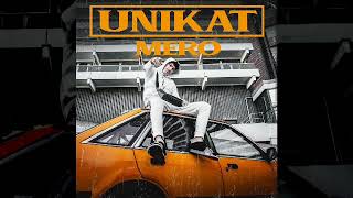 Mero - Unikat Official Audio