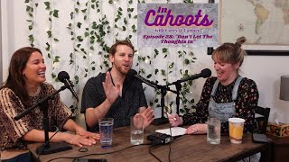 Episode 28: 'Don't Let The Thoughts In' w/ Courtney Maginnis | In Cahoots w/ Corey & Carmen