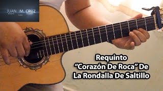 Requinto “Corazón De Roca” De La Rondalla De Saltillo chords