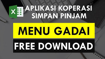 Excel Aplikasi Simpan Pinjam - Fitur Menu Gadai - Free Download - Open Source