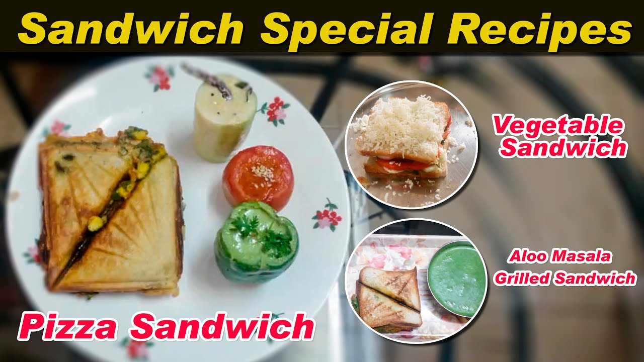 Pizza Sandwich , Vegetable Sandwich , Aloo Masala Sandwich | Food Recipes | Sandwich Special Recipes | Dipu