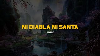 Ni Diabla Ni Santa 😈 | Janine | VIDEO LETRA\/LYRICS OFICIAL