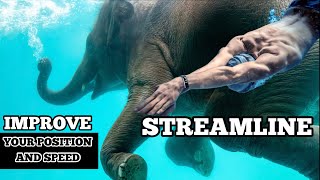 The secret to a perfect Streamline: Stop dragging in the water