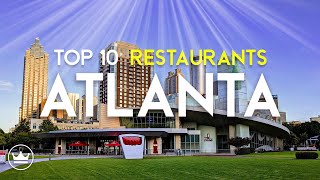 Top 10 MustTry Restaurants In Atlanta, GA (2024)  Foodie's Guide | GetYourGuide.com