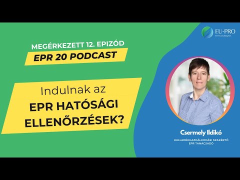 EPR 20 percben 12. podcast - EPR hatóság ellenőrzésekről beszélgettünk