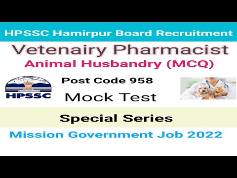 HPSSC Veterinary Pharmacist Mock Test 1 | Post Code 958 | Animal Husbandry  - YouTube