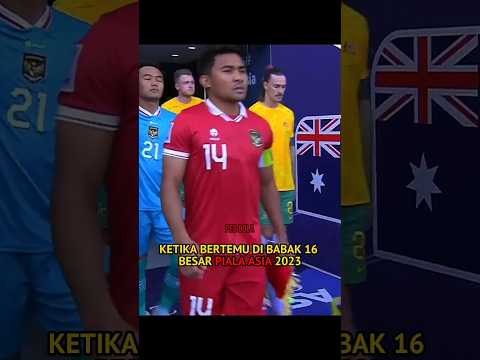 Momen Bar-bar Indonesia vs Australia 🔥