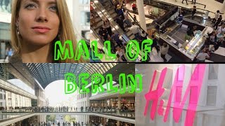 Гид по берлинскому шопингy. Mall of Berlin // Berlin shopping guide - Mall of Berlin