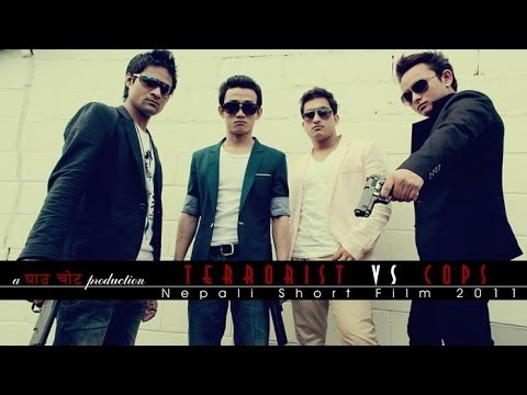 Terrorist V/S Cops - Nepali Short Film (2011)