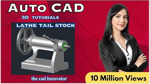 3D Lathe Tail Stock  IN Auto CAD TUTORIAL   HOW TO MAKE