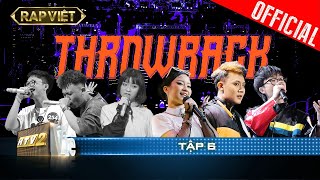 Throwback - Tập 6: $A Milo, Obito, Freaky đi flow siêu đỉnh dù casting hay on stage | Rap Việt
