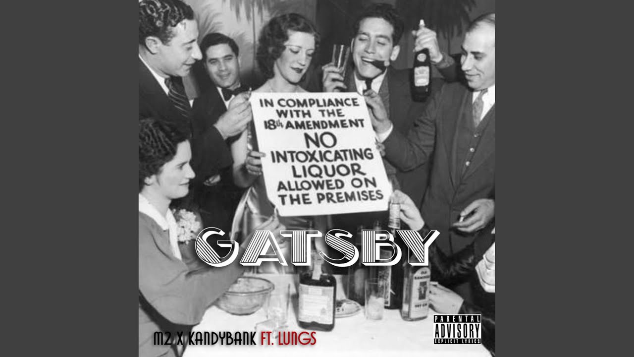 Gatsby (feat. KandyBank & Lungs)
