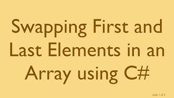 Swapping First and Last Elements in an Array using C#