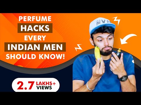 लड़को के लिए  Perfume Hacks | Be Ghent&rsquo;s Men Grooming Tips