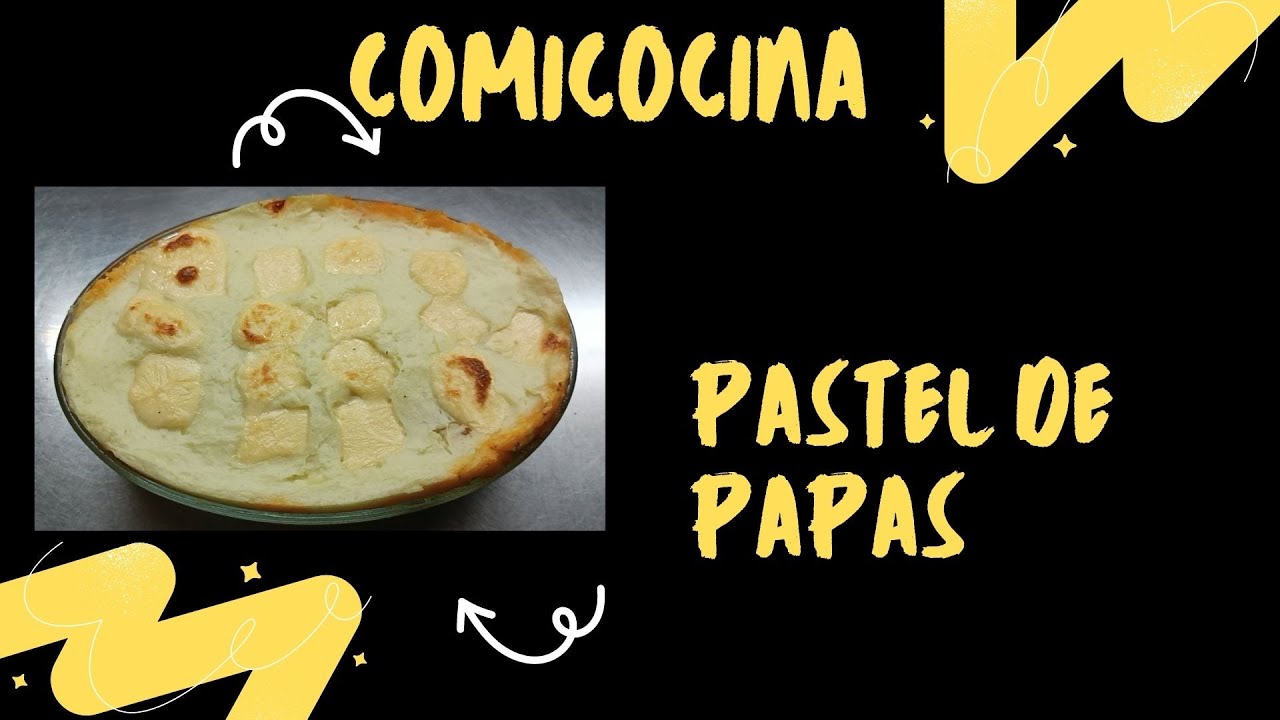 COMICOCINA PASTEL DE PAPAS YouTube