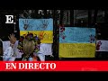 DIRECTO | MANIFESTACIÓN en ARGENTINA contra la GUERRA en UCRANIA | EL PAÍS