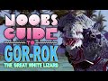 NOOB'S GUIDE to GOR-ROK