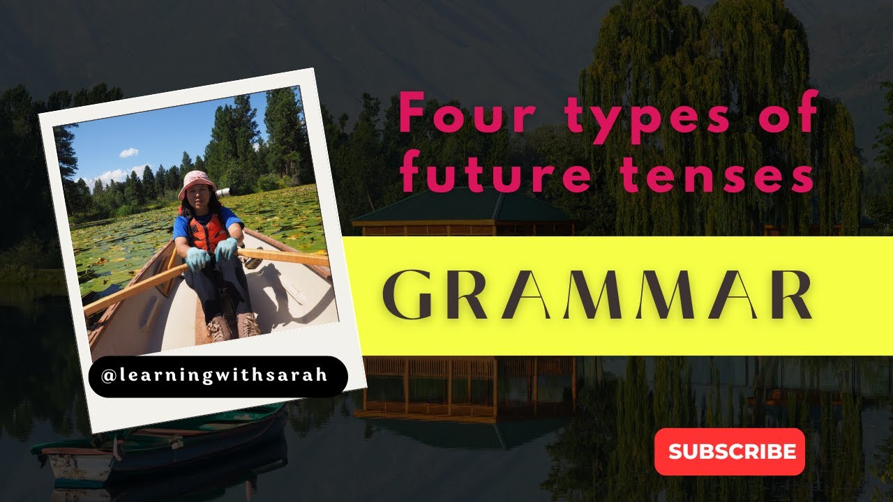 The 4 Types Of Future Tenses 💜