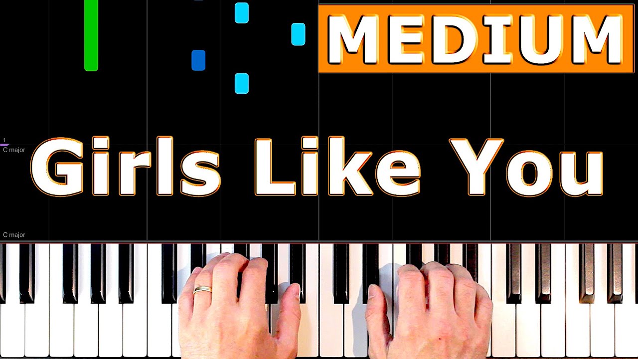 Maroon 5 - Girls Like You - MEDIUM Piano Tutorial - [Sheet Music]