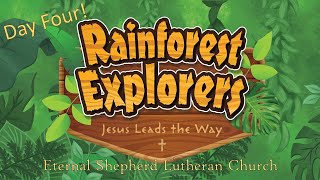 Rainforest Explorers Day Four Opening - ESLC VBS
