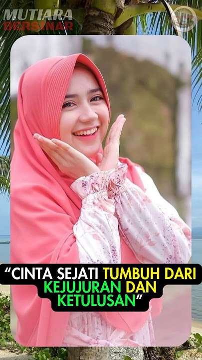 Motivasi | Cinta sejati tumbuh dari kejujuran dan ketulusan #shorts #motivasi #katakatabijak