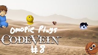OMOpie Plays: CodeVein part 8