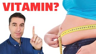 The most important VITAMIN for natural and fast WEIGHT LOSS!