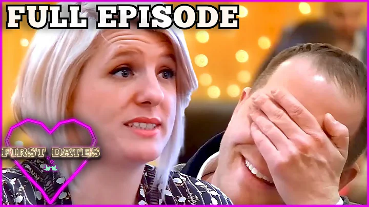 "You Must See a Lot of Boobies!" Season 5 Episode 12 | Full Episode | First Dates UK