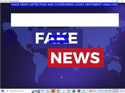 fake news detection and categories using sentimental analysis || Engineering project || Python ||