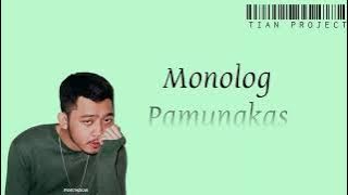 PAMUNGKAS - MONOLOG || LIRIK LAGU MONOLOG || Lirik lagu alasan masih bersama...