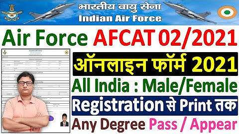 AFCAT 02/2021 Online Form Kaise Bhare ¦¦ How to Fill AFCAT 02/2021 Form ¦¦ IAF AFCAT 2021 Form Apply
