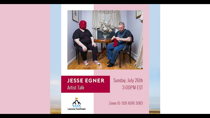 Artist Talk by Jesse Egner - the LOST festivals