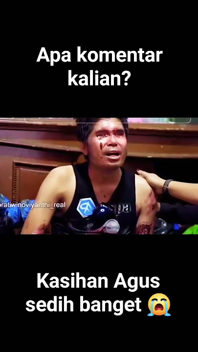 Agus sedih banget #airkeras
