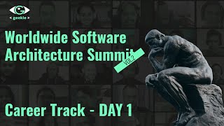 WORLDWIDE SOFTWARE ARCHITECTURE SUMMIT vol.2 - Career Track - DAY 1