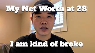 My Net Worth at 28 - I'm Broke