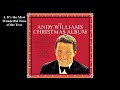 Andy Williams - The Andy Williams Christmas Album (1963) [Full Album]