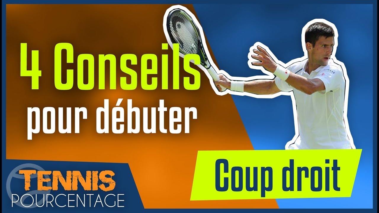 coup droit tennis fondamentaux techniques pour débutants YouTube