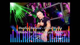 Đurđica Barlović - Došla Marka Dinaru Na More DjMarac Remix 2023 Resimi