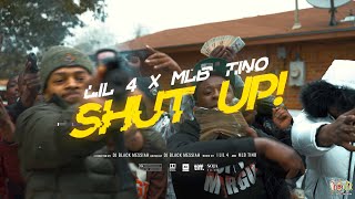 Lil 4 X Mlb Tino - Shut Up Official Music Video Directed X 