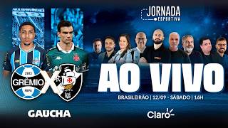 GRÊMIO 1x2 VASCO | BRASILEIRÃO | JORNADA DIGITAL | 12/09/2026