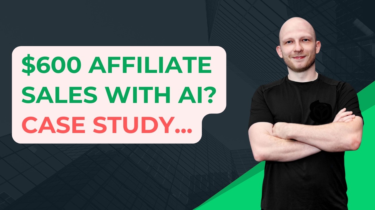 $600 Affiliate Commissions WIth AI Only (Case Study)