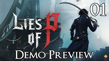 Lies of P - Demo Preview Part 1: Bloodborne but Puppets