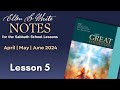 2024 Q2 Lesson 05 – EGW Notes – Faith Against All Odds – Audio by Carla Morris