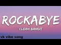 Rockabye | Clean Bandit ft. Sean Paul &amp; Anne-Marie | Song Meaning &amp; Vibes song review